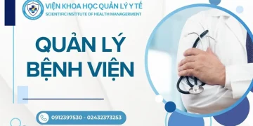 KHÓA HỌC “QUẢN LÝ BỆNH VIỆN” NĂM 2021