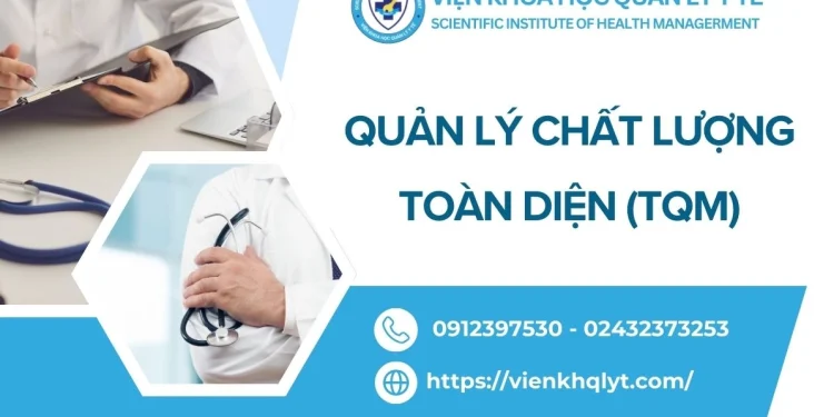 QUẢN LÝ CHẤT LƯỢNG TOÀN DIỆN (TQM)