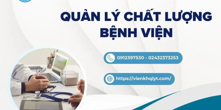 KHÓA HỌC QUẢN LÝ CHẤT LƯỢNG BỆNH VIỆN