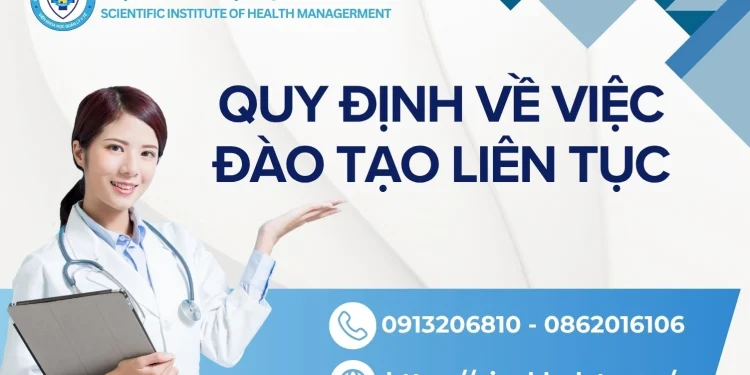 QUY ĐỊNH ĐÀO TẠO LIÊN TỤC – VIỆN KHOA HỌC QUẢN LÝ Y TẾ