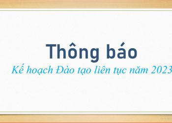 Kế hoạch Đào tạo liên tục năm 2023