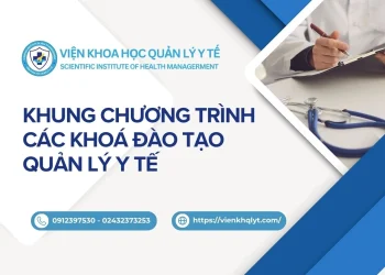 KHUNG CHƯƠNG TRÌNH CÁC KHOÁ ĐÀO TẠO QUẢN LÝ Y TẾ